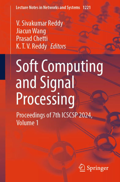 Soft Computing and Signal Processing: Proceedings of 7th ICSCSP 2024, Volume 1