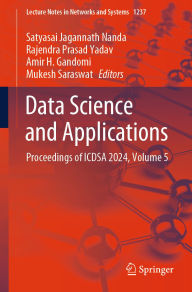 Title: Data Science and Applications: Proceedings of ICDSA 2024, Volume 5, Author: Satyasai Jagannath Nanda