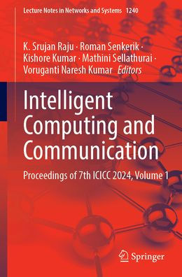Intelligent Computing and Communication: Proceedings of 7th ICICC 2024, Volume 1