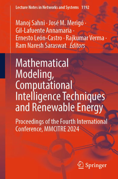 Mathematical Modeling, Computational Intelligence Techniques and Renewable Energy: Proceedings of the Fourth International Conference, MMCITRE 2024