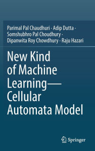 Title: New Kind of Machine Learning-Cellular Automata Model, Author: Parimal Pal Chaudhuri