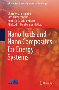 Title: Nanofluids and Nano Composites for Energy Systems, Author: Dharmendra Tripathi