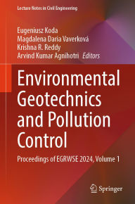 Free pdf books online for download Environmental Geotechnics and Pollution Control: Proceedings of EGRWSE 2024, Volume 1 (English literature) 