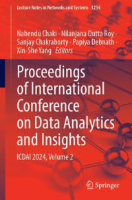 Title: Proceedings of International Conference on Data Analytics and Insights: ICDAI 2024, Volume 2, Author: Nabendu Chaki