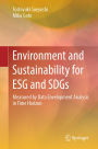 Environment and Sustainability for ESG and SDGs: Measured by Data Envelopment Analysis in Time Horizon