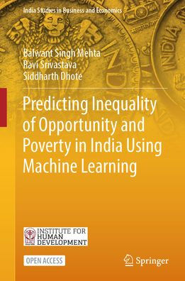 Predicting Inequality of Opportunity and Poverty in India Using Machine Learning