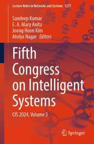 Title: Fifth Congress on Intelligent Systems: CIS 2024, Volume 3, Author: Sandeep Kumar