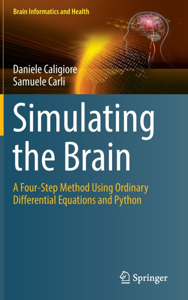 Simulating the Brain: A Four-Step Method Using Ordinary Differential Equations and Python