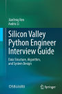 Silicon Valley Python Engineer Interview Guide: Data Structure, Algorithm, and System Design