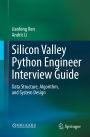 Silicon Valley Python Engineer Interview Guide: Data Structure, Algorithm, and System Design