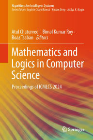 Free ipod audio books download Mathematics and Logics in Computer Science: Proceedings of ICMLCS 2024 by Atul Chaturvedi, Bimal Kumar Roy, Boaz Tsaban