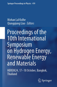 Title: Proceedings of the 10th International Symposium on Hydrogen Energy, Renewable Energy and Materials: HEREM24, 17-18 October, Bangkok, Thailand, Author: Mohan Lal Kolhe