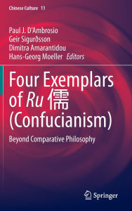 Ebook kostenlos ebooks download Four Exemplars of Ru ? (Confucianism): Beyond Comparative Philosophy (English literature)