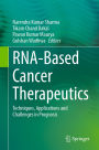 RNA-Based Cancer Therapeutics: Techniques, Applications and Challenges in Prognosis