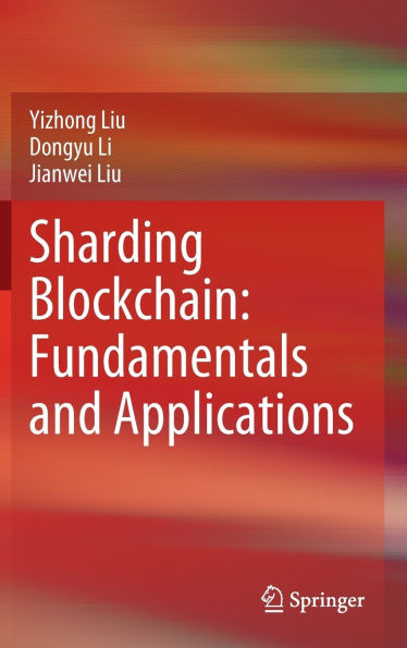 Sharding Blockchain: Fundamentals and Applications