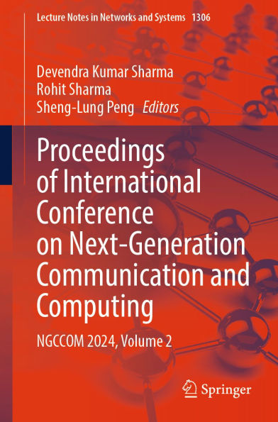 Proceedings of International Conference on Next-Generation Communication and Computing: NGCCOM 2024, Volume 2