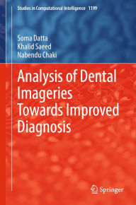 Title: Analysis of Dental Imageries Towards Improved Diagnosis, Author: Soma Datta