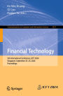 Financial Technology: 5th International Conference, ICFT 2024, Singapore, September 23-25, 2024, Proceedings