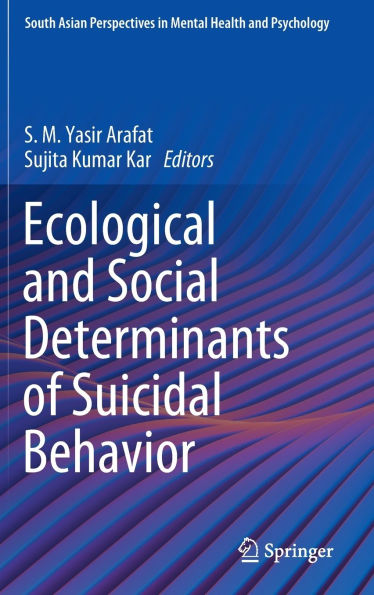 Ecological and Social Determinants of Suicidal Behavior