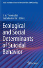 Ecological and Social Determinants of Suicidal Behavior