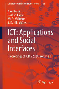 Title: ICT: Applications and Social Interfaces: Proceedings of ICTCS 2024, Volume 1, Author: Amit Joshi