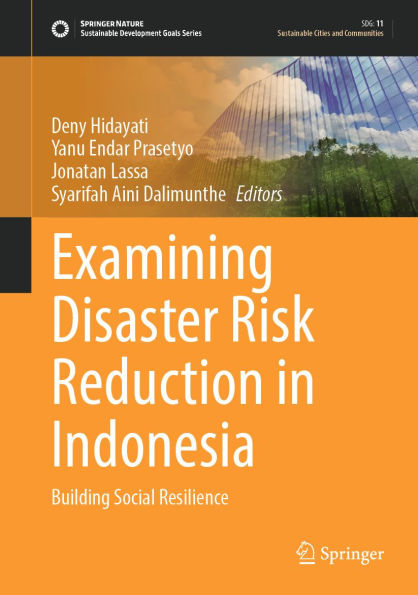 Examining Disaster Risk Reduction in Indonesia: Building Social Resilience