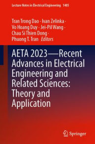 Title: AETA 2023-Recent Advances in Electrical Engineering and Related Sciences: Theory and Application, Author: Tran Trong Dao