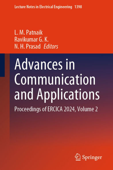 Advances in Communication and Applications: Proceedings of ERCICA 2024, Volume 2