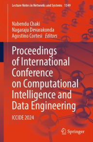 Title: Proceedings of International Conference on Computational Intelligence and Data Engineering: ICCIDE 2024, Author: Nabendu Chaki