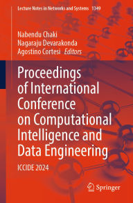 Title: Proceedings of International Conference on Computational Intelligence and Data Engineering: ICCIDE 2024, Author: Nabendu Chaki