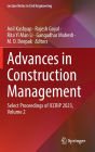 Advances in Construction Management: Select Proceedings of ICCRIP 2023, Volume 2