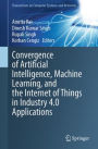 Convergence of Artificial Intelligence, Machine Learning, and the Internet of Things in Industry 4.0 Applications