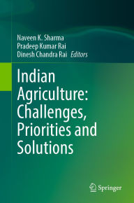Free ebook downloads for pdf Indian Agriculture: Challenges, Priorities and Solutions