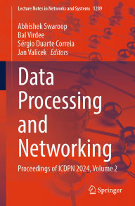 Title: Data Processing and Networking: Proceedings of ICDPN 2024, Volume 2, Author: Abhishek Swaroop