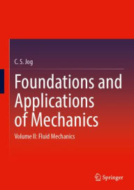 Book free download for ipad Foundations and Applications of Mechanics: Volume II: Fluid Mechanics