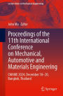 Proceedings of the 11th International Conference on Mechanical, Automotive and Materials Engineering: CMAME 2024, December 18-20, Bangkok, Thailand