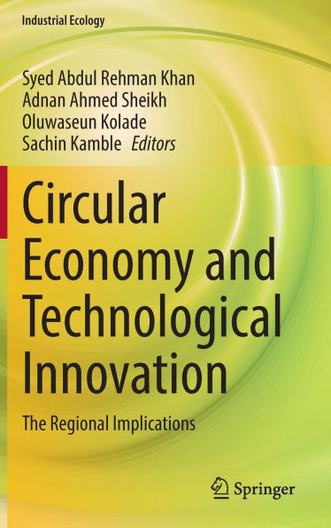 Circular Economy and Technological Innovation: The Regional Implications