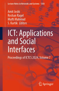 Title: ICT: Applications and Social Interfaces: Proceedings of ICTCS 2024, Volume 7, Author: Amit Joshi