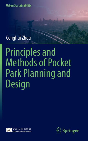 Principles and Methods of Pocket Park Planning and Design