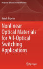 Nonlinear Optical Materials for All-Optical Switching Applications