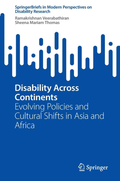 Disability Across Continents: Evolving Policies and Cultural Shifts Asia Africa