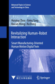 Title: Revitalizing Human-Robot Interaction: Smart Manufacturing-Oriented Human Motion Digital Twin, Author: Huiying Zhou
