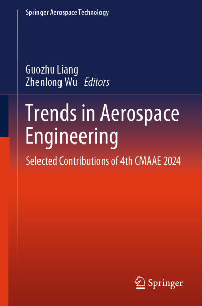 Trends in Aerospace Engineering: Selected Contributions of 4th CMAAE 2024