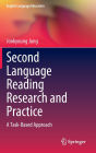 Second Language Reading Research and Practice: A Task-Based Approach