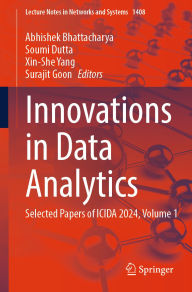 Title: Innovations in Data Analytics: Selected Papers of ICIDA 2024, Volume 1, Author: Abhishek Bhattacharya