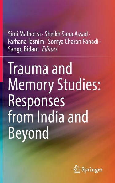 Trauma and Memory Studies: Responses from India and Beyond