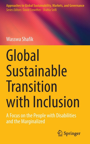 Global Sustainable Transition with Inclusion: A Focus on the People Disabilities and Marginalized