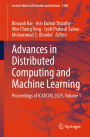 Advances in Distributed Computing and Machine Learning: Proceedings of ICADCML 2025, Volume 1