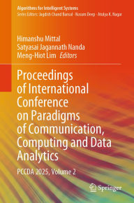 Title: Proceedings of International Conference on Paradigms of Communication, Computing and Data Analytics: PCCDA 2025, Volume 2, Author: Himanshu Mittal