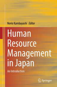 Title: Human Resource Management in Japan: An Introduction, Author: Norio Kambayashi